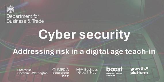 Cyber security: Addressing risk in a digital age teach-in North West